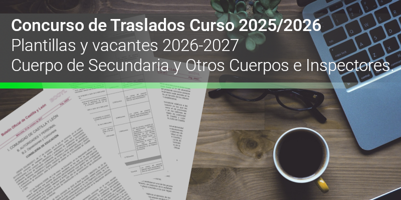 PES y otros cuerpos e Inspectores. Curso 2026-2027. Plantillas y vacantes