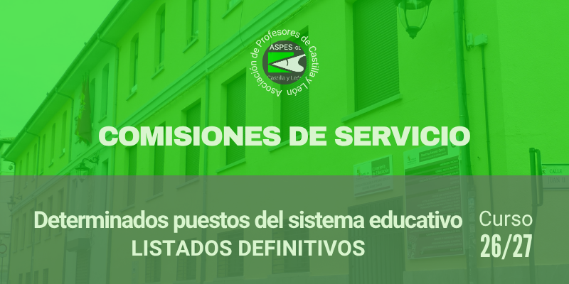 Adjudicación definitiva. Comisiones de servicio para determinados puestos del sistema educativo (curso 2026/2027)